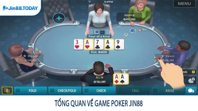 Tổng quan về game Poker JIN88